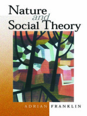 cover image of Nature and Social Theory
